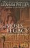 The Moses Legacy - the evid...