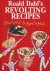 Roald Dahl's Revolting Recipes