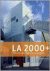 LA 2000 + : new architectur...