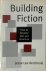 Building Fiction How to dev...