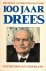 100 jaar Drees. Wethouder v...