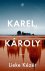 Lieke Kézér - (1) Karel, Karoly