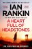 Ian Rankin - A Heart Full of Headstones