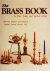 The Brass Book. American, E...