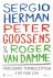 Sergio Herman, Peter Goosse...