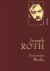 Joseph , Roth - Joseph Roth - Gesammelte Werke