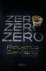 Roberto Saviano - Zero zero zero