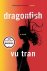 Tran, Vu - Dragonfish