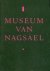 Museum van Nagsael. 11 jaar...