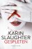 Karin Slaughter 38922 - Gespleten