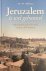 Jeruzalem is wel gebouwd. M...