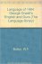 Whitney French Bolton 216741 - The Language of 1984 Orwell's English and Ours