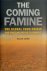 The Coming Famine  The Glob...