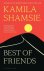 Kamila Shamsie - Best of Friends