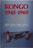 Kongo 1945-1965 Het einde v...