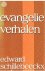 Schillebeeckx, Edward - Evengelie-verhalen