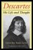 Descartes: his life and tho...