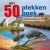 Eveline Eijkhout; Elio Pelzers - Het 50 plekkenboek