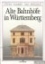 Hammer, Stefan  Ralf Arbogast - Alte bahnhofe in Wurttemberg mit 54 abbildungen und 1 karte