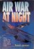 Jackson, Robert - Airwar at Night: The Battle for the Night Sky Since 1915