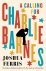 Joshua Ferris - A Calling for Charlie Barnes