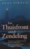 Een thuisfront voor de zend...