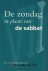 Vroegindeweij, Ds. L. - De zondag in plaats van de sabbat