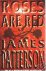 Patterson, James - Roses are red