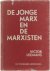 De Jonge Marx en de Marxisten