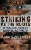 Striking at the Roots A Pra...