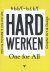 Hard werken: one for All Gr...