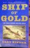 Ship of Gold in the deep Bl...
