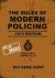 The Rules of Modern Policin...