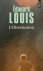 Louis, Edouard - L'Effondrement