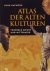 Atlas der alten Kulturen vo...