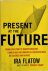 Present at the Future From ...