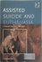 Assisted Suicide and Euthan...