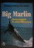 Big Marlin - Hochseeangeln ...