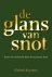 De glans van snot Rouw en v...