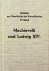Heyer, Karl - Machiavelli und Ludwig XIV. Beiträge zur Geschichte des Abendlandes Bd. IV