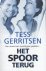 Tess Gerritsen - Het spoor terug