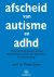 Pieter Duker - Afscheid van autisme en adhd