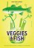 Bart van Olphen - Veggies & Fish