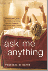 Ask Me Anything - A Novel