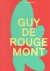 Gassmann, Gay: - Guy de Montrouge