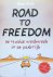 Road to Freedom; de 4-urige...