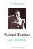 Roland Barthes. Een biografie.