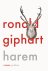 Ronald Giphart - Harem