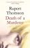 Thomson, Rupert - Death of a murderer