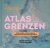 Tertrais, Bruno & Delphine Papin - Atlas van de grenzen: Over muren, conflicten en onzichtbare scheidingslijnen